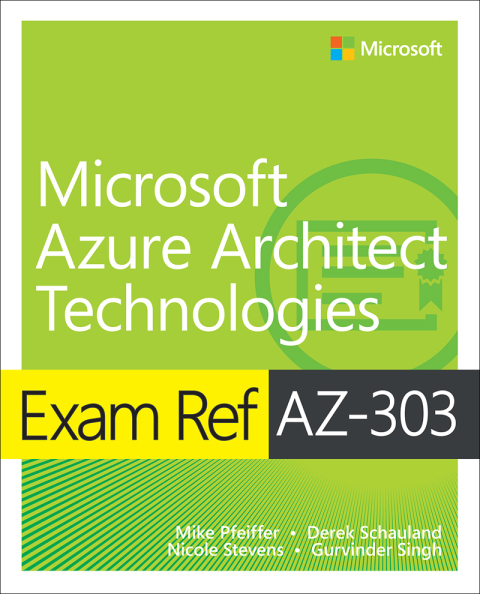 Book Exam Ref AZ-303 Microsoft Azure Architect Technologies free