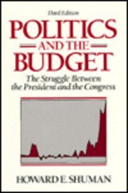 Book Politics And The Budget: The Struggle Between The President And The Congress free