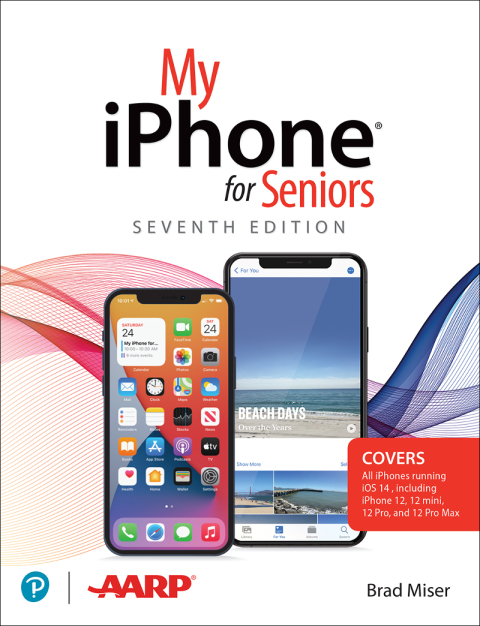 Book My iPhone for Seniors (covers all iPhone running iOS 14, including the new series 12 family) free