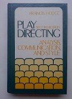 Book Play Directing: Analysis, Communication, and Style free