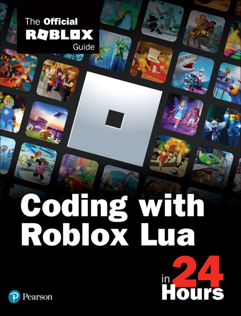Book Coding with Roblox Lua in 24 Hours: The Official Roblox Guide free