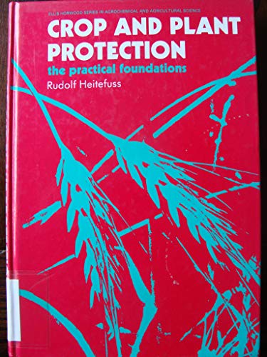 Book Crop and Plant Protection: The Practical Foundations free