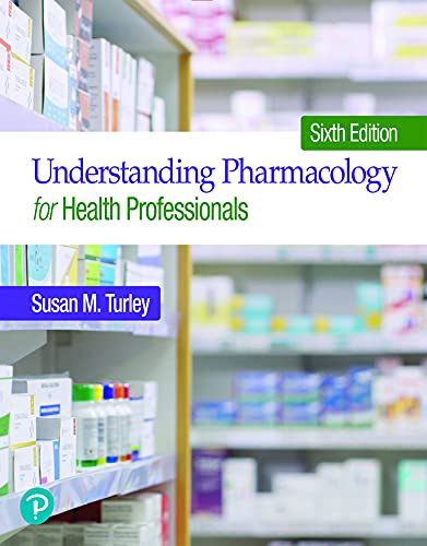 Book Understanding Pharmacology for Health Professionals [RENTAL EDITION] free