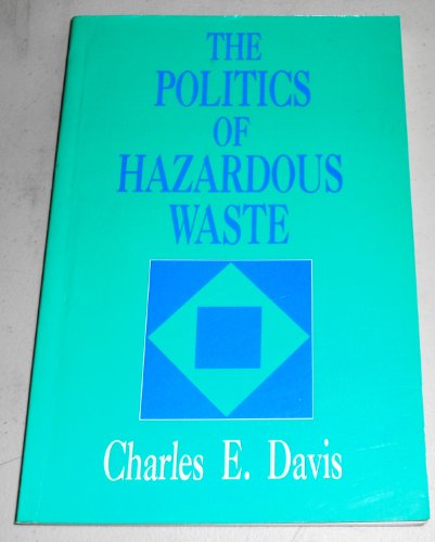 Book Politics of Hazardous Waste, The free