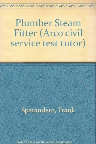 Book Plumber-Steam Fitter (Arco Civil Service Test Tutor) free
