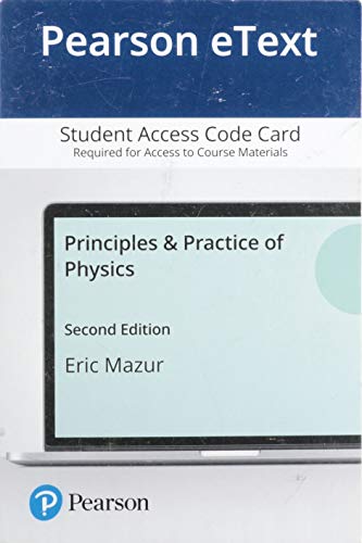 Book Pearson eText Principles & Practice of Physics -- Access Card (2nd Edition) free