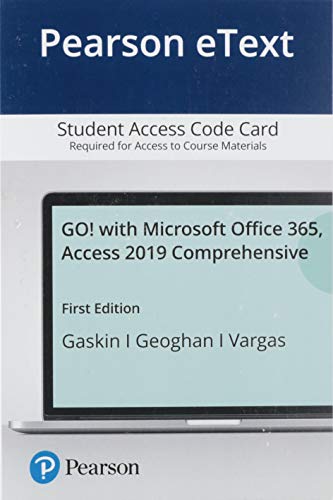 Book GO! with Microsoft Office 365, Access 2019 Comprehensive free
