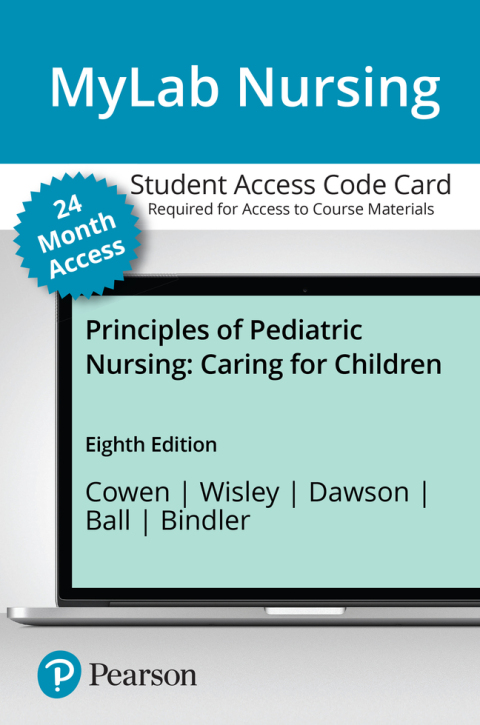 Book MyLab Nursing with Pearson eText for Principles of Pediatric Nursing  (24 Months) free