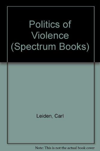 Book The Politics of Violence; Revolution in the Modern World free