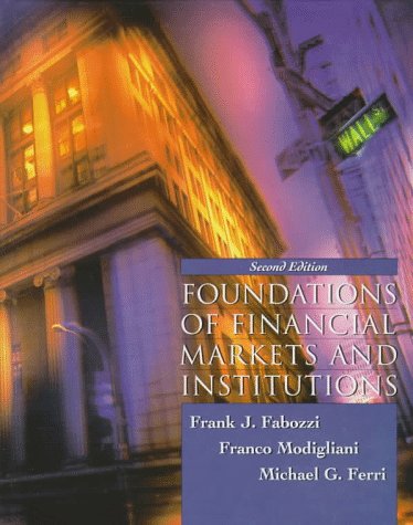 Book Foundations of Financial Markets and Institutions (2nd Edition) free