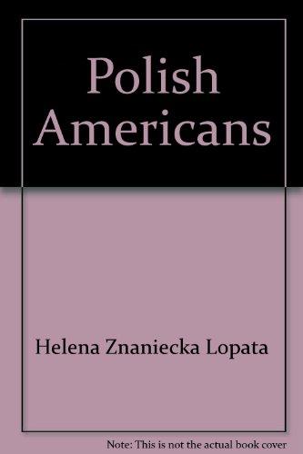 Book Polish Americans: Status competition in an ethnic community (Ethnic groups in American life series) free