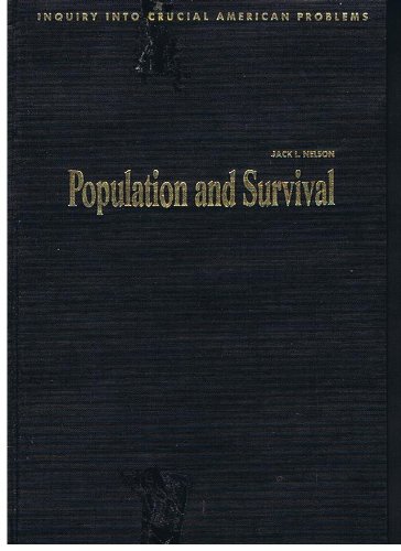 Book Population And Survival: Can We Win The Race? (inquiry Into Crucial American Problems) free