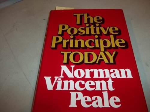 Book The positive principle today: How to renew and sustain the power of positive thinking free