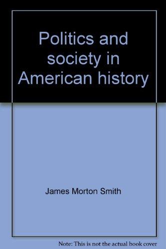 Book Politics And Society In American History free