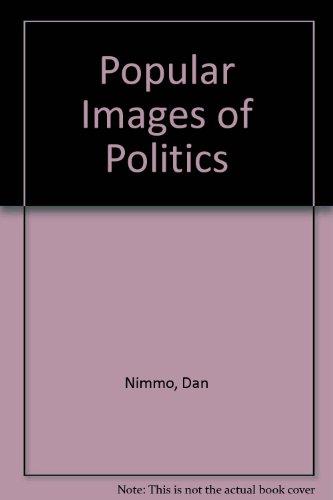 Book Popular Images Of Politics: A Taxonomy free