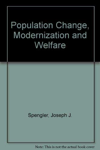 Book Population Change, Modernization And Welfare (modernization Of Traditional Societies Series) free