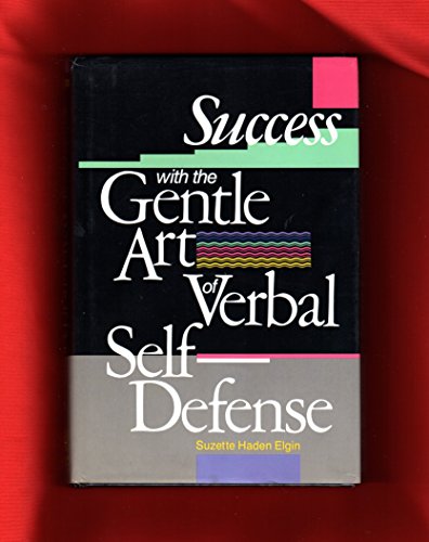 Book Success With the Gentle Art of Verbal Self-Defense free