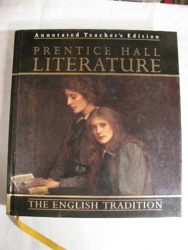 Book Prentice Hall Literature; The English Tradition (annotated Teacher's Edition) free