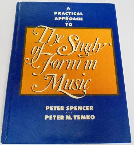 Book A Practical Approach to the Study of Form in Music free