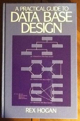 Book A Practical Guide to Data Base Design free