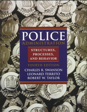Book Police Administration: Structures, Processes and Behavior free