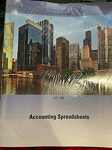 Book Accounting Spreadsheets 101-104 Custom for Waukesha County Technical College (with code) free