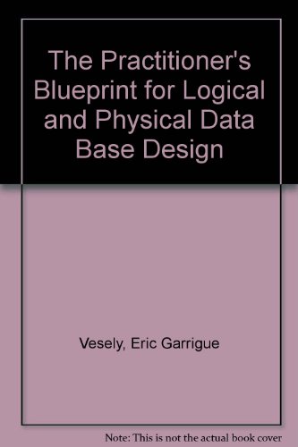Book Practitioner's Blueprint for Logical and Physical Database Design, The free