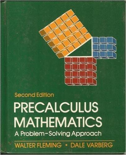 Book Precalculus Mathematics: A Problem Solving Approach free