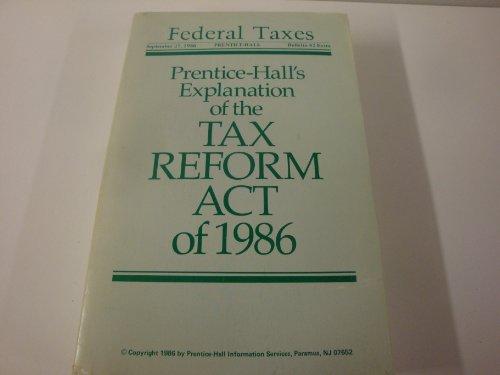 Book Prentice Hall's Explanation of the Tax Reform Act of 1986 free