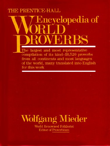 Book The Prentice-Hall Encyclopedia of World Proverbs: A Treasury of Wit and Wisdom Through the Ages free