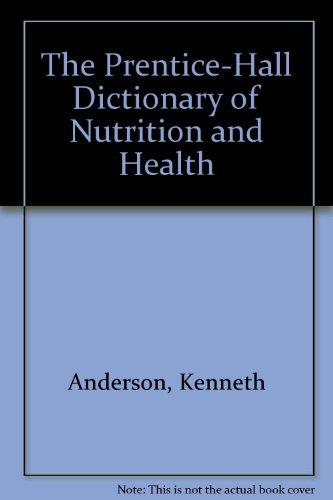 Book Prentice Hall Dictionary of Nutrition and Health free