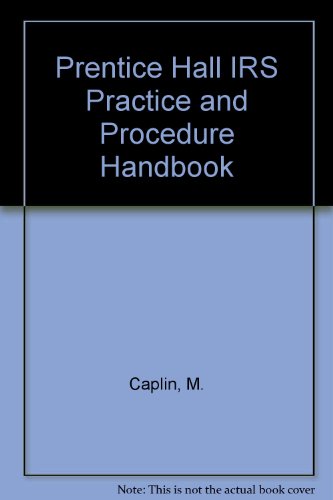 Book Prentice Hall Irs Practice And Procedure Handbook free