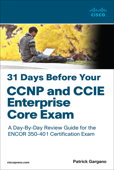 Book 31 Days Before Your CCNP and CCIE Enterprise Core Exam free