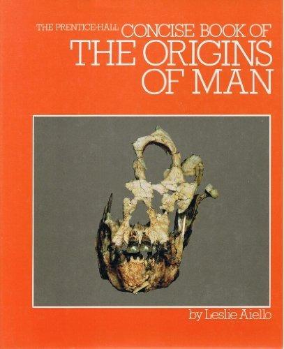 Book PRENTICE HALL CONCISE BOOK OF THE ORIGINS OF MAN free