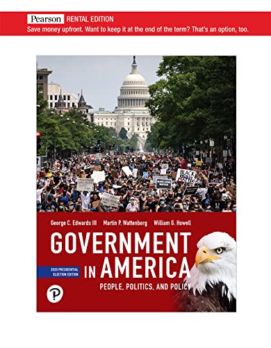 Book Government in America: People, Politics, and Policy, 2020 Presidential Election Edition, (RENTAL EDITION) 18th edition free