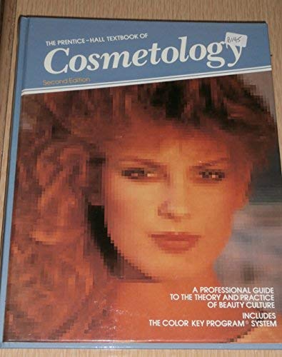 Book The Prentice-hall Textbook Of Cosmetology: A Professional Guide To The Theory And Practice Of Beauty Culture free