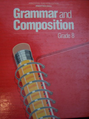 Book Annotated Teachers Edition Prentice-hall Grammar And Compostion Grade 8 free