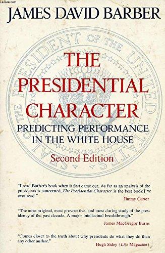 Book The Presidential Character: Predicting Performance In The White House free
