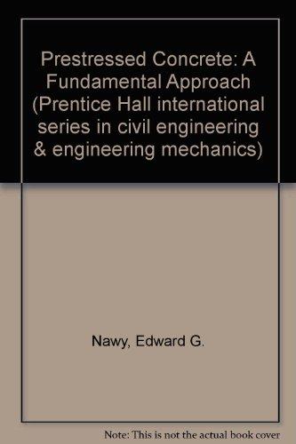 Book Prestressed Concrete: A Fundamental Approach (Prentice-Hall International Series in Civil Engineering and Engineering Mechanics) free