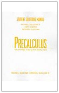 Book Precalculus Graphing and Data Analysis: Student Solutions Manual free