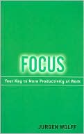 Book Focus: Your Key to More Productivity at Work free