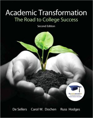 Book Academic Transformation: The Road to College Success free