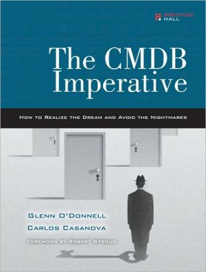 Book The CMDB Imperative: How to Realize the Dream and Avoid the Nightmares free