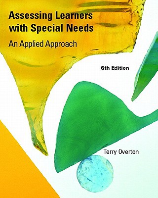 Book Assessing Learners with Special Needs: An Applied Approach Value Package (Includes Mylabschool Student Access ) free