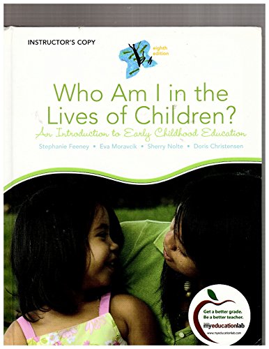 Book Who Am I in the Lives of Children?: An Introduction to Early Childhood Education (Who Am I in the Lives of Children?) free