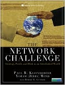 Book The Network Challenge: Strategy, Profit, and Risk in an Interlinked World free