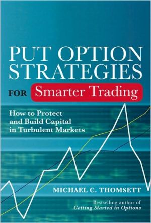 Book Put Option Strategies for Smarter Trading: How to Protect and Build Capital in Turbulent Markets free