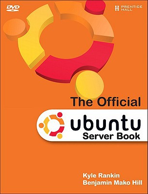 Book The Official Ubuntu Server Book [With DVD] free