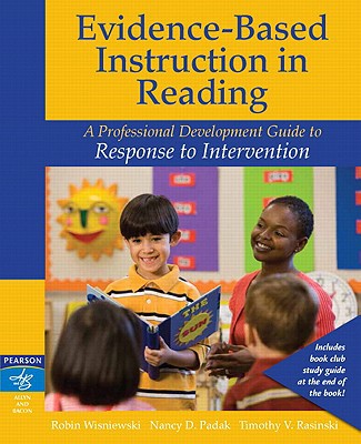 Book Evidence-Based Instruction in Reading: A Professional Development Guide to Response to Intervention (Rasinski Series) free
