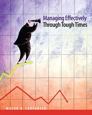 Book Managing Effectively Through Tough Times free